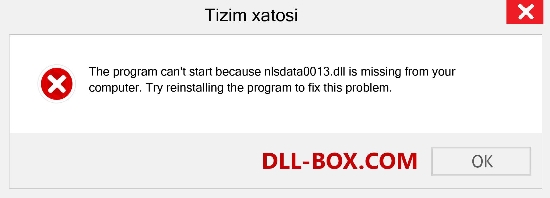 nlsdata0013.dll fayli yo'qolganmi?. Windows 7, 8, 10 uchun yuklab olish - Windowsda nlsdata0013 dll etishmayotgan xatoni tuzating, rasmlar, rasmlar